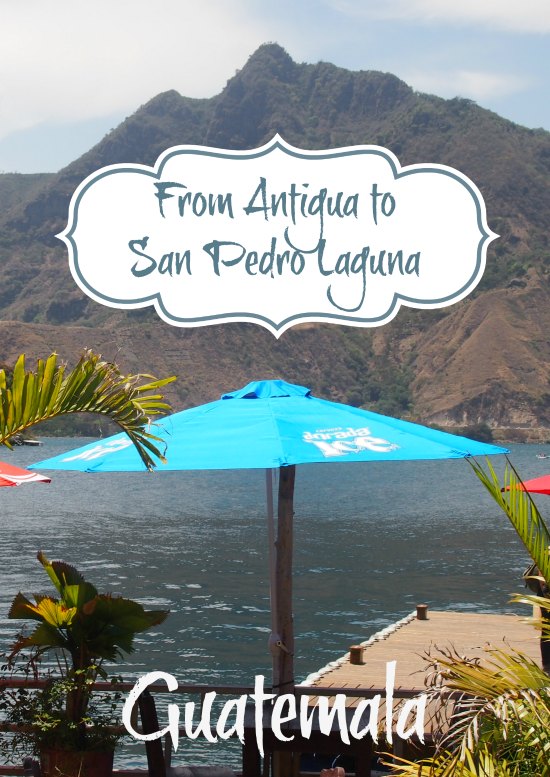 Getting from Antigua to San Pedro Laguna
