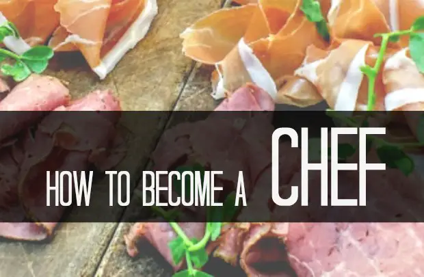 How to become a chef?