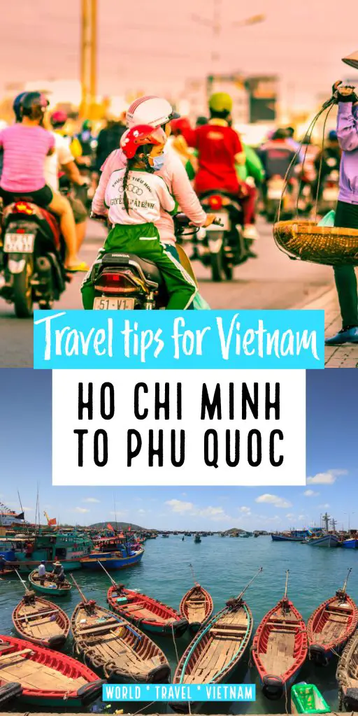 Getting from Ho Chi Minh to Phu Quoc. Best ways to travel in Vietnam.