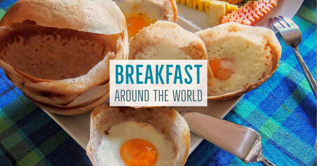 Breakfast Around The World Chef Sri Lankan hoppers for breakfast