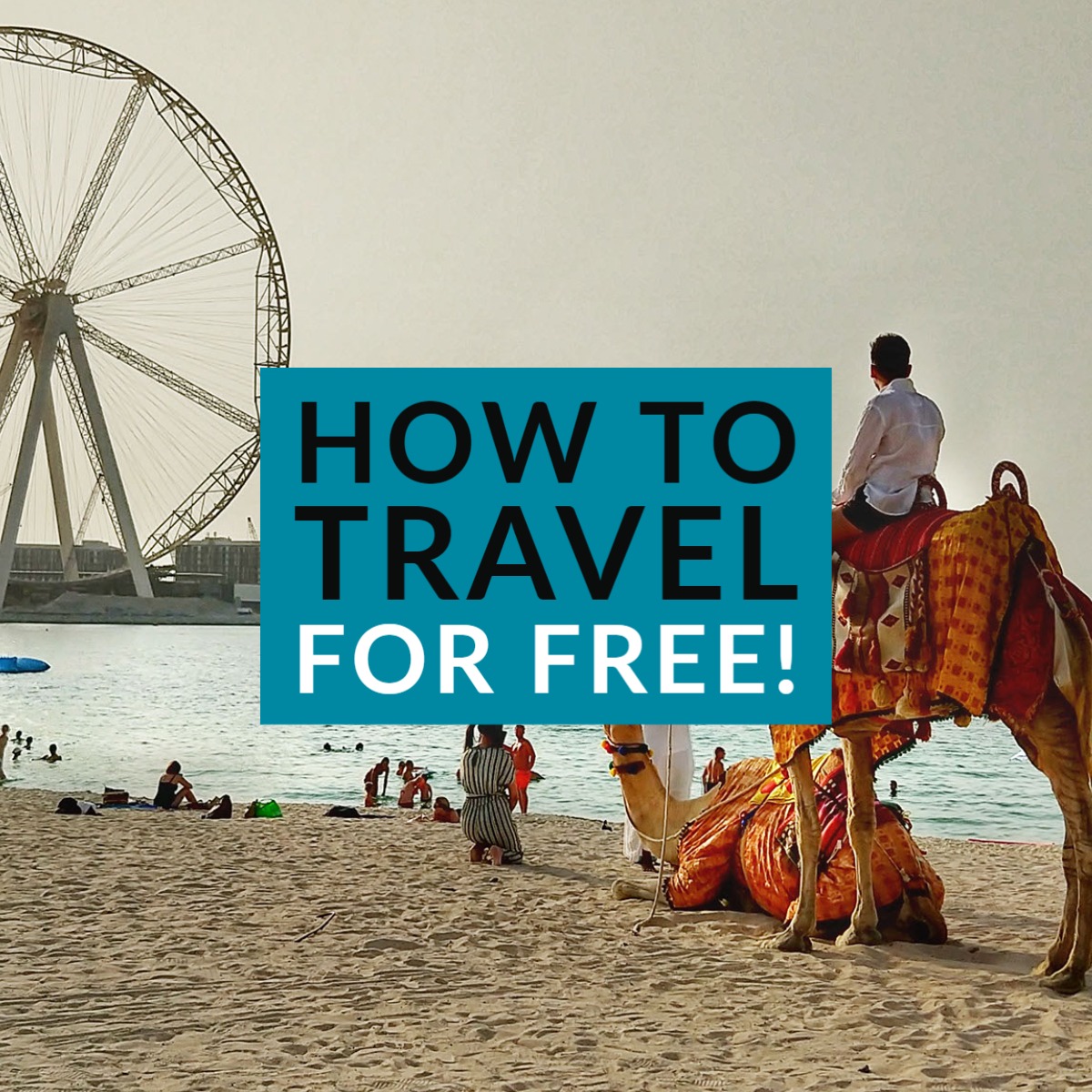 How to travel for free travel