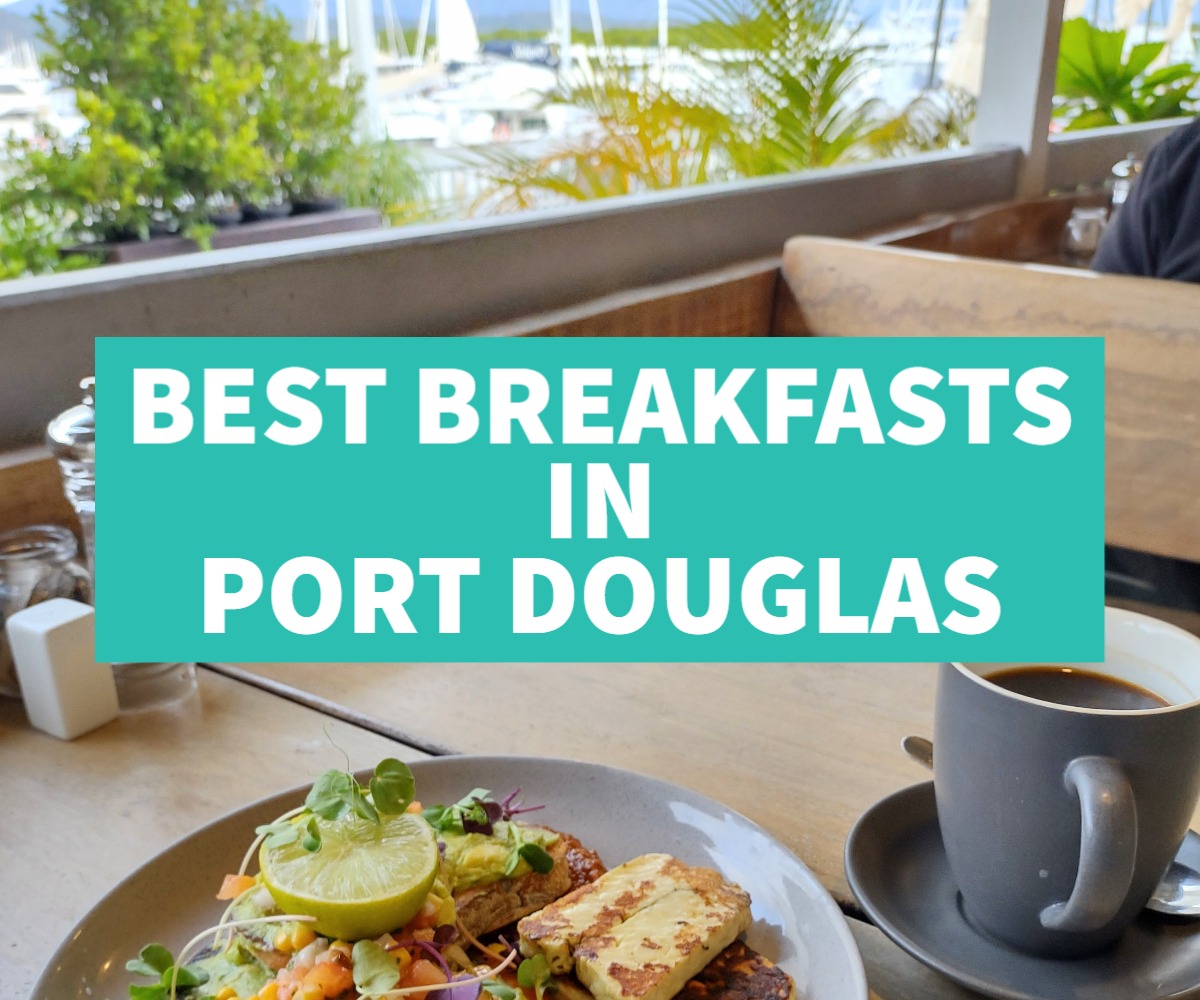 Best Breakfast in Port Douglas