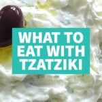 What to eat with tzatziki