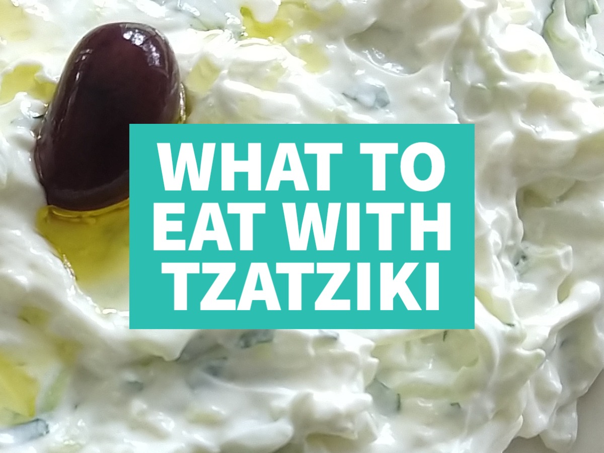 What to eat with tzatziki